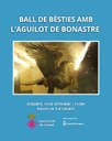 BALL DE BÈSTIES AMB L’AGUILOT DE BONASTRE AMB EL SUPORT DE LA DIPUTACIÓ DE TARRAGONA