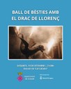 BALL DE BÈSTIES AMB EL DRAC DE LLORENÇ AMB EL SUPORT DE LA DIPUTACIÓ DE TARRAGONA