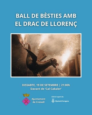 BALL DE BÈSTIES AMB EL DRAC DE LLORENÇ AMB EL SUPORT DE LA DIPUTACIÓ DE TARRAGONA
